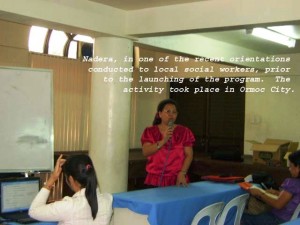 Nadera, in one of the recent orientations conducted to local social workers, prior to the launching of the program.